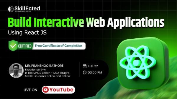 Build Interactive Web Applications Using React JS